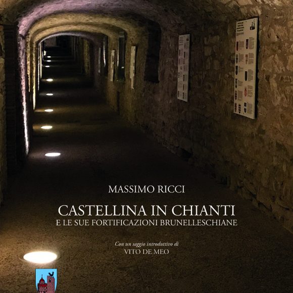 castellina_in_chianti_castelli_brunelleschi_massimo_ricci_architetto_libro Castellina in Chianti e le sue fortificazioni brunelleschiane