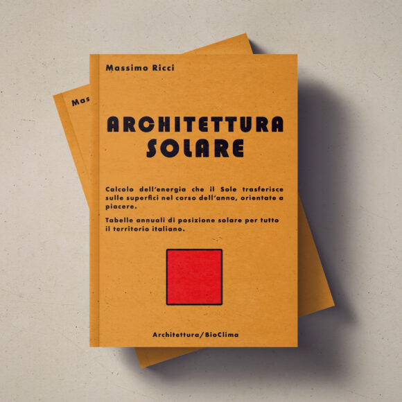 Bioclimatica_Architettura_Solare_Massimo_Ricci_Cover Torna disponibile il libro Architettura Solare