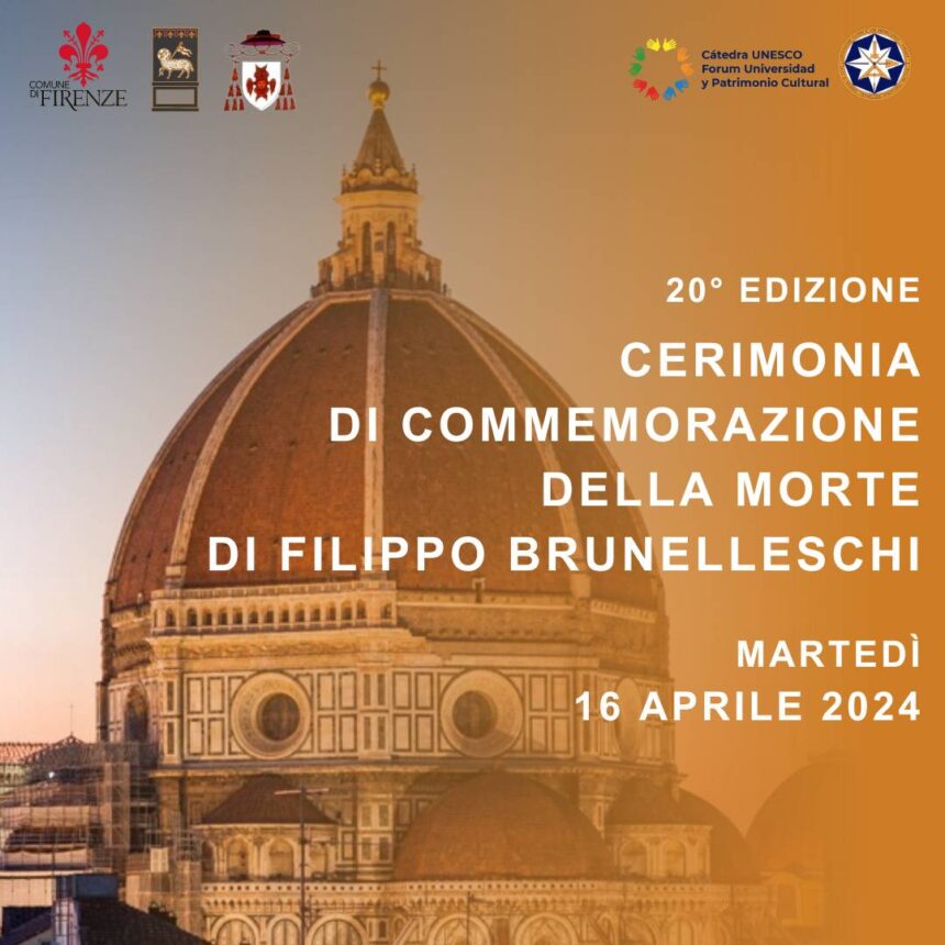 Invito Ventesima edizione della Commemorazione della morte di Filippo Brunelleschi Comunicato Stampa